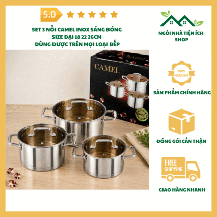 set 3 nồi camel inox sáng bóng size đại dùng được mọi loại bếp