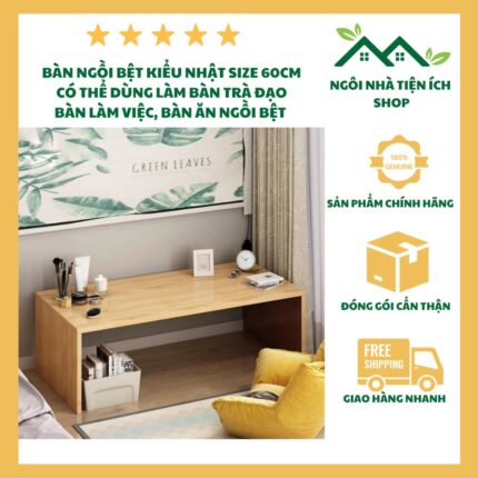 Bàn trà chữ nhật decor ngồi bệt size 60cm, chất liệu gỗ MDF phủ melamine chống thấm, màu vân gỗ tự nhiên, thiết kế nhỏ gọn tiện lợi dùng trong phòng khách, học tập hoặc trang điểm