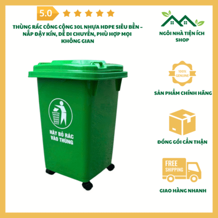 Thùng rác công cộng 30L màu xanh lá, chất liệu nhựa HDPE có bánh xe và nắp đậy kín phù hợp sử dụng ngoài trời