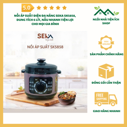 Nồi áp suất điện đa năng Seka SK5858 dung tích 6 lít với bảng điều khiển núm xoay, lòng nồi chống dính cao cấp
