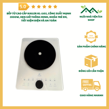bếp từ KAILER KL-1102 cao cấp mặt kính cảm ứng công suất 2000W thiết kế hiện đại an toàn