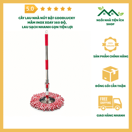 cay lau nha nut bat goodlucky mam inox xoay 360 do tien loi