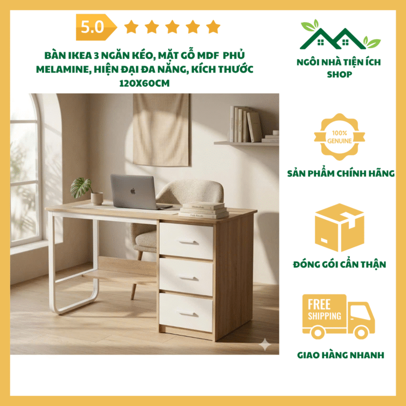 bàn ikea 3 ngăn kéo mặt gỗ mdf phủ melamine hiện đại