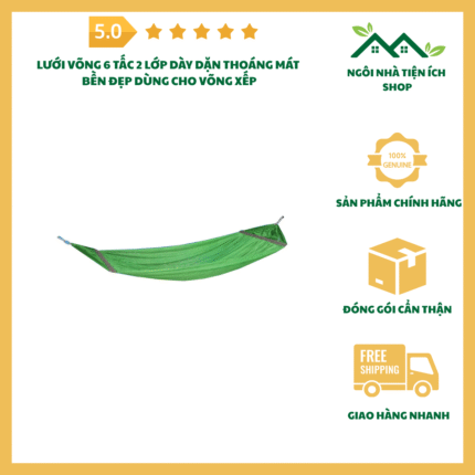 lưới võng 6 tấc 2 lớp dày dặn thoáng mát bền đẹp