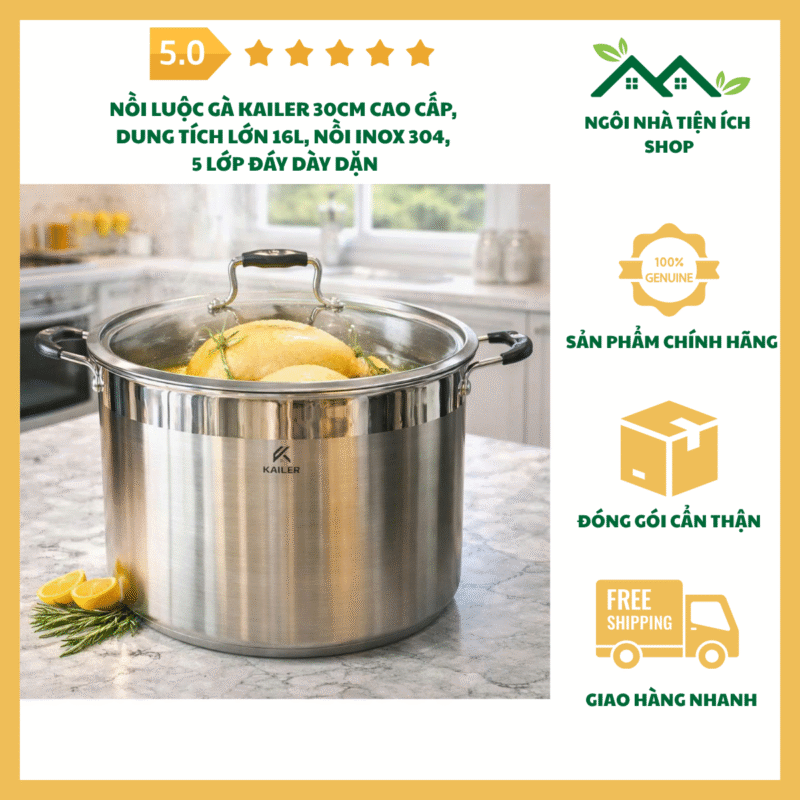 noi luoc ga kailer 30cm 16l inox 304 5 lop cao cap