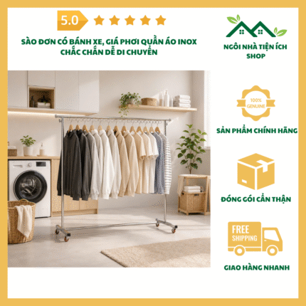 sào đơn có bánh xe inox chắc chắn tiện lợi