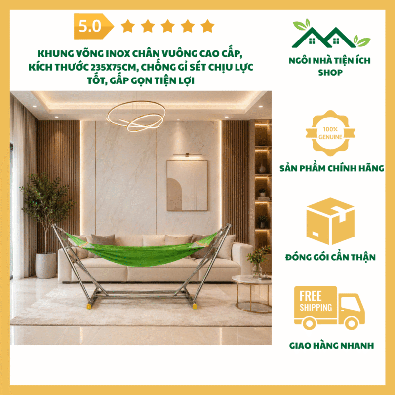 Khung Võng Inox Chân Vuông Cao Cấp Kích Thước 235x75cm Chống Gỉ Sét Chịu Lực Tốt Gấp Gọn Tiện Lợi Phù Hợp Sử Dụng Trong Nhà Ngoài Trời Cắm Trại Và Dã Ngoại