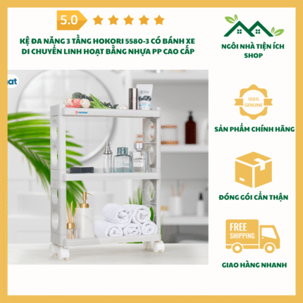Kệ Đa Năng 3 Tầng Hokori 5580-3 Có Bánh Xe Di Chuyển Linh Hoạt Bằng Nhựa PP Cao Cấp