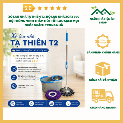 Xô Lau Nhà Tạ Thiên T2 Bộ Lau Nhà Xoay 360 Độ Thông Minh Thấm Hút Tốt Bền Đẹp