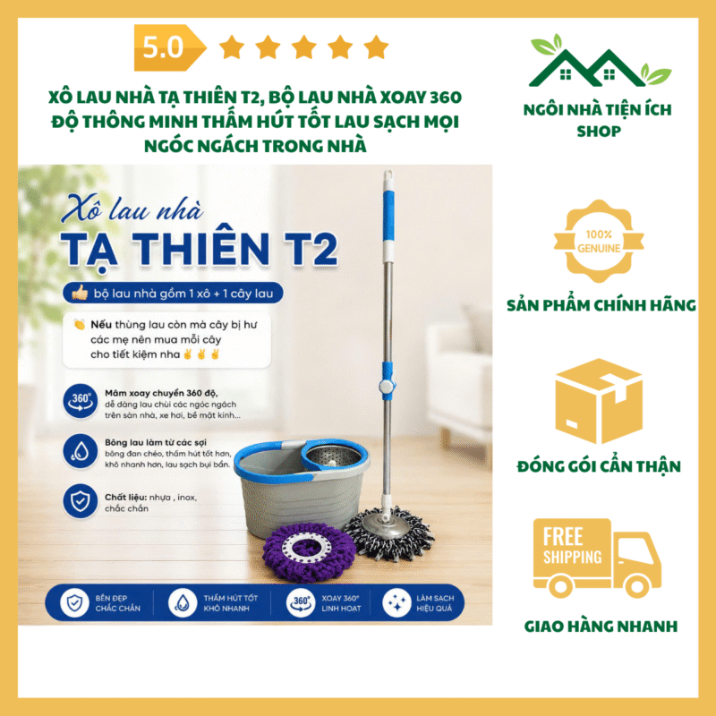 Xô Lau Nhà Tạ Thiên T2 Bộ Lau Nhà Xoay 360 Độ Thông Minh Thấm Hút Tốt Bền Đẹp
