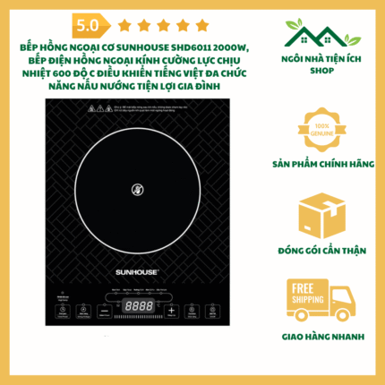Bếp Hồng Ngoại Cơ Sunhouse SHD6011 Kính Cường Lực 2000W Điều Khiển Tiếng Việt Đa Chức Năng Nấu Ăn Tiện Lợi Gia Đình Việt
