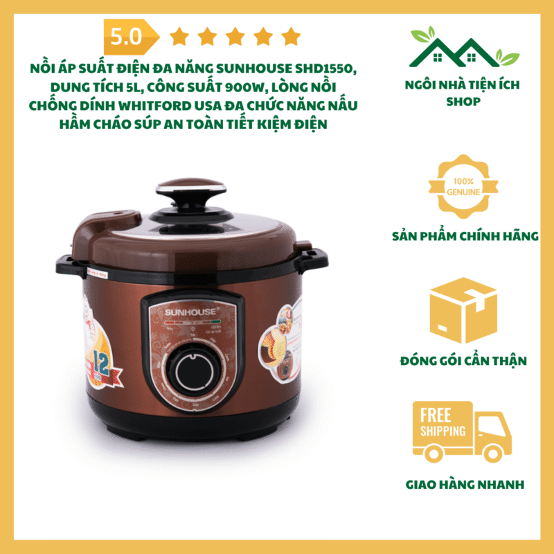 Nồi Áp Suất Điện Đa Năng Sunhouse SHD1550 Dung Tích 5L Lòng Nồi Chống Dính Whitford USA Công Suất 900W Đa Chức Năng Nấu Ăn