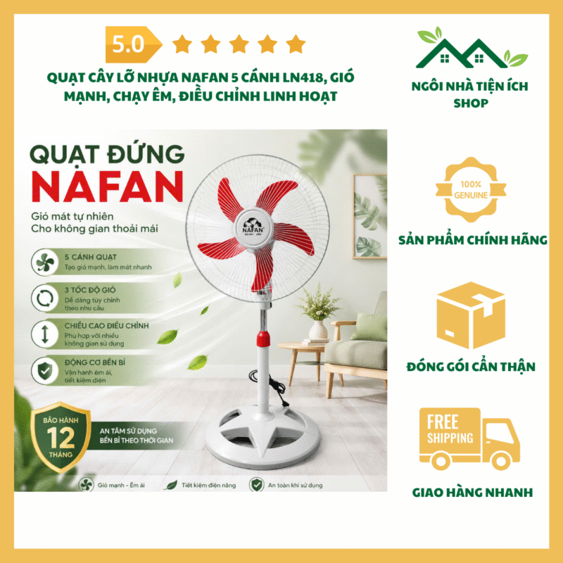 Quạt Cây Lỡ Nhựa Nafan 5 Cánh LN418 gió mạnh chạy êm dùng làm mát gia đình